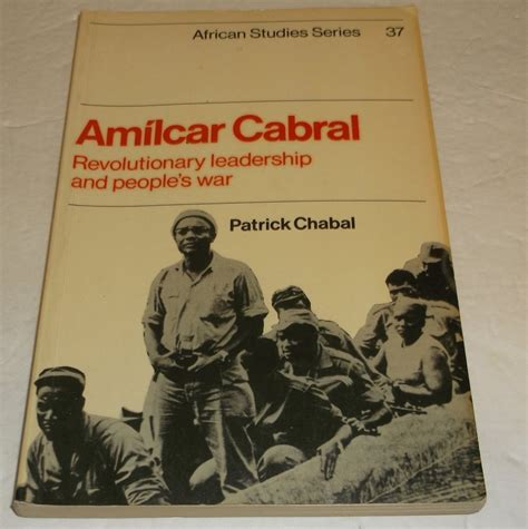 amilcar cabral revolutionary leadership and peoples war Epub