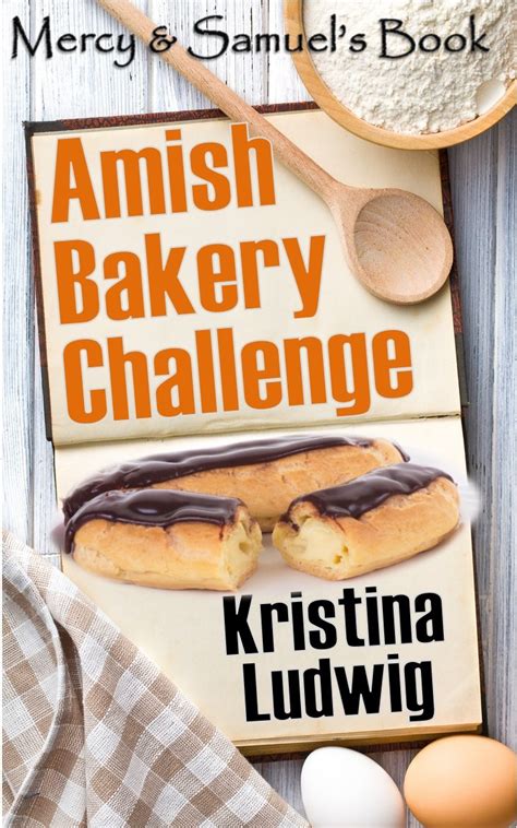 amish bakery challenge mercy and samuels book amish couples 2 PDF