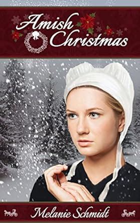 amish christmas a holiday romance from lancaster county Doc