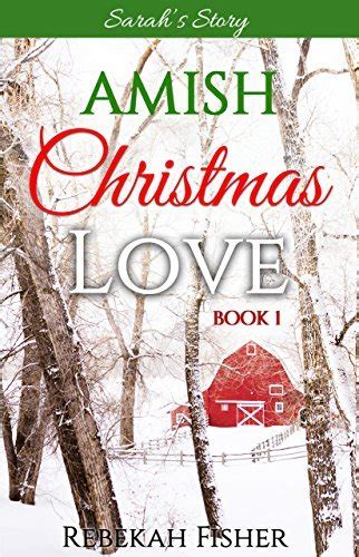 amish christmas romance sarahs story amish christmas love book 1 Kindle Editon