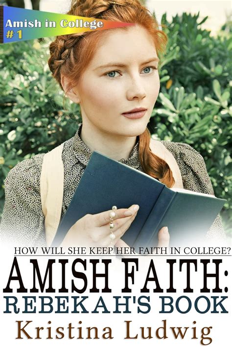 amish faith rebekahs book amish in college 1 Epub