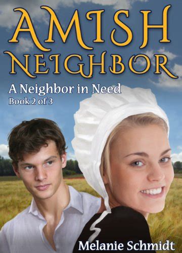 amish neighbor volume two a neighbor in need Kindle Editon