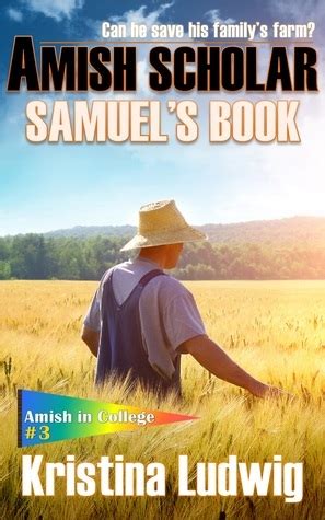 amish scholar samuels book amish in college 3 Reader
