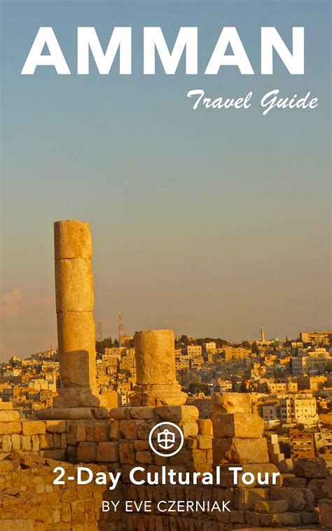 amman unanchor travel guide 2 day cultural tour Epub