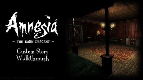 Amnesia Full Walkthrough