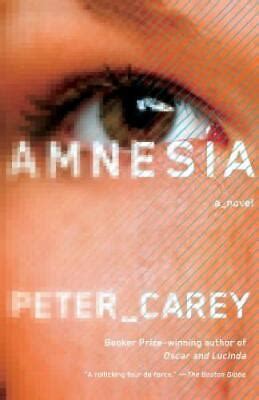 amnesia vintage international peter carey Doc