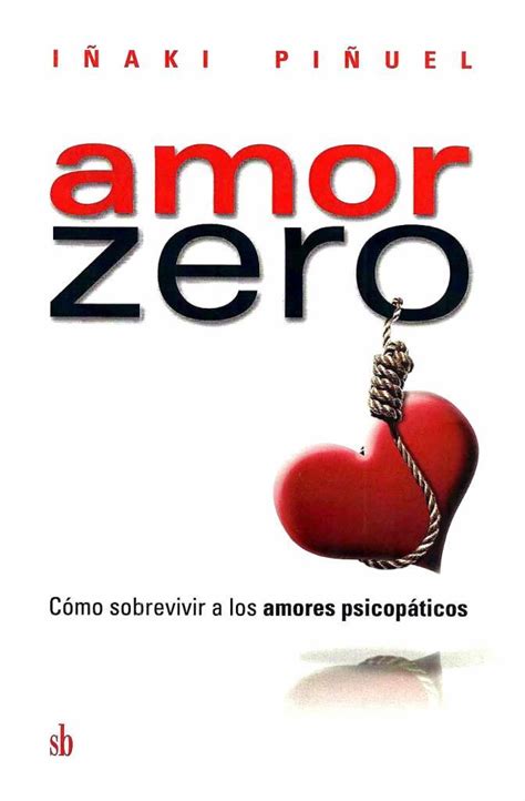 amor zero ca mo sobrevivir a los amores psicopa ticos Reader