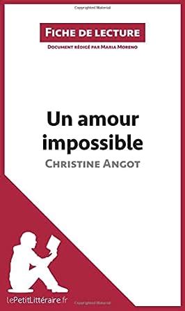 amour impossible christine angot lecture Kindle Editon