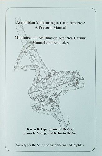 amphibian monitoring in latin america a protocol manual Reader