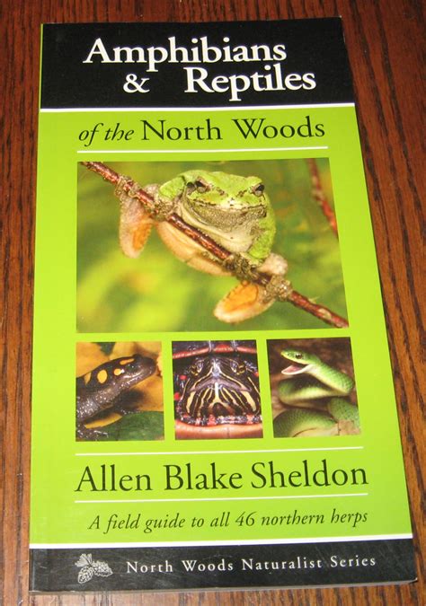 amphibians and reptiles of the north woods north woods naturalist guides PDF