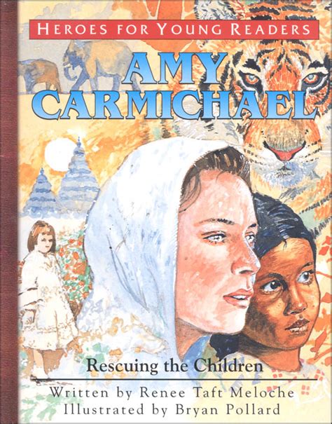 amy carmichael rescuing the children heroes for young readers Doc