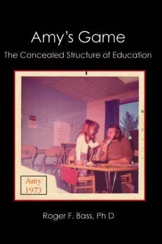 amys game the concealed structure of education PDF