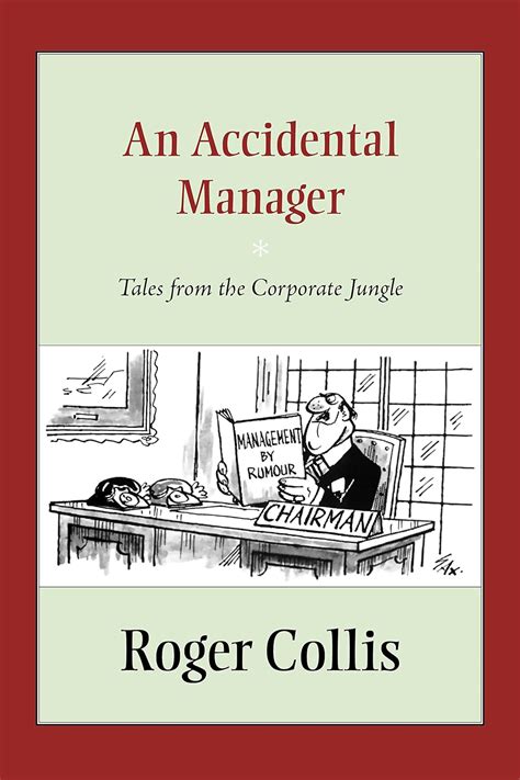 an accidental manager tales from the corporate jungle Reader