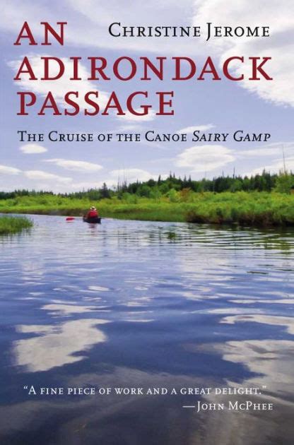 an adirondack passage the cruise of the canoe sairy gamp Doc