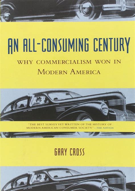 an allconsuming century why commercialism won in modern Ebook PDF