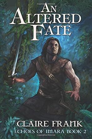 an altered fate echoes of imara book two Kindle Editon