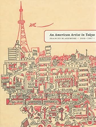 an american artist in tokyo frances blakemore 1906 1997 Doc