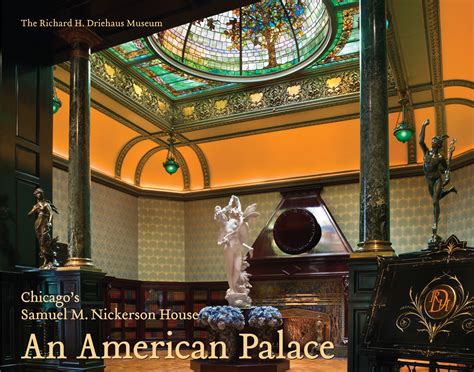 an american palace chicagos samuel m nickerson house Kindle Editon