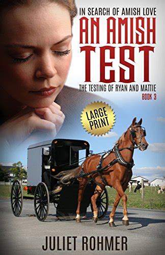 an amish test the testing of ryan and mattie in search of amish love volume 3 Reader