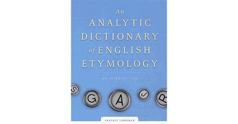 an analytic dictionary of english etymology an introduction Kindle Editon