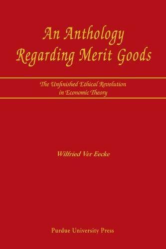 an anthology regarding merit goods an anthology regarding merit goods Kindle Editon