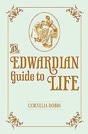 an edwardian guide to life Reader