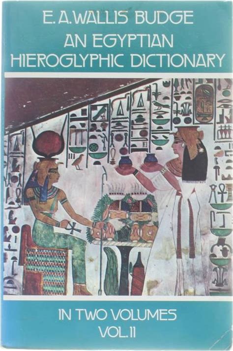 an egyptian hieroglyphic dictionary vol 2 an egyptian hieroglyphic dictionary vol 2 by budge e a wallis Reader