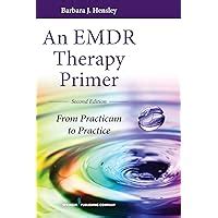 an emdr therapy primer second edition from practicum to practice Epub