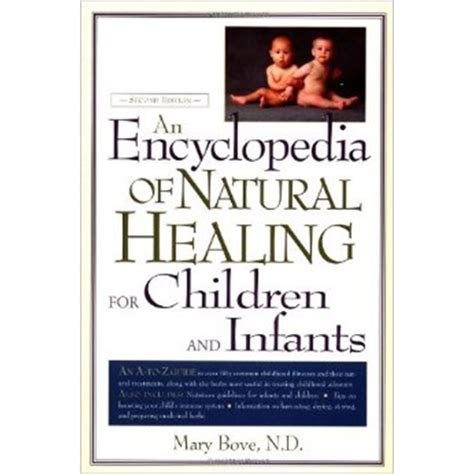 an encyclopedia of natural healing for children and infants Kindle Editon