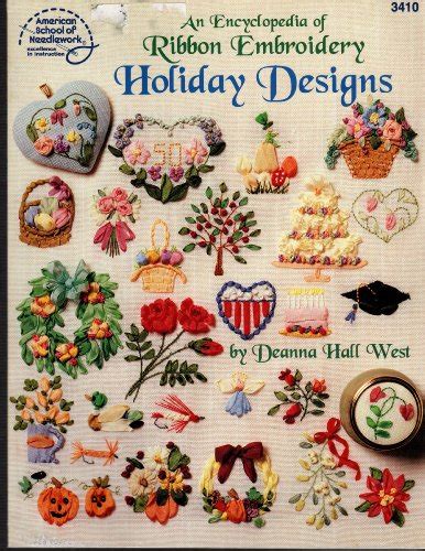 an encyclopedia of ribbon embroidery holiday designs PDF