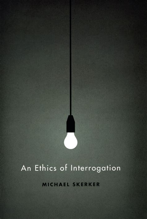 an ethics of interrogation Doc