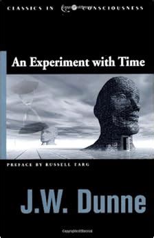 an experiment with time studies in consciousness Epub