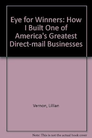 an eye for winners how i built one of americas greatest direct mail businesses Reader