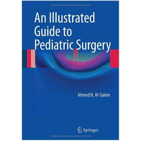 an illustrated guide to pediatric surgery Epub