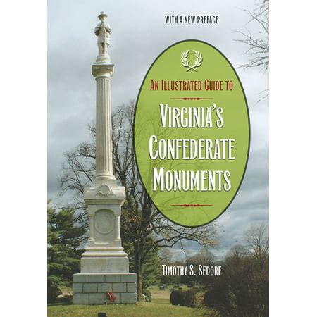 an illustrated guide to virginia’s confederate monuments Epub