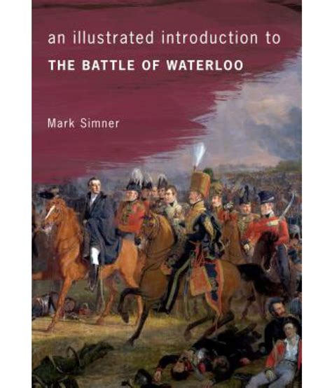 an illustrated introduction to the battle of waterloo PDF