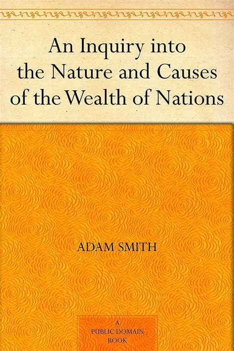 an inquiry into the nature and causes of the wealth of nations PDF