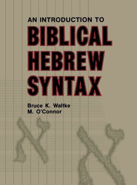 an introduction to biblical hebrew syntax Reader