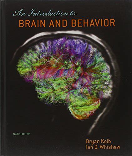 an introduction to brain and behavior 4th edition rar Doc