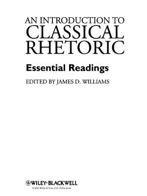 an introduction to classical rhetoric essential readings Epub