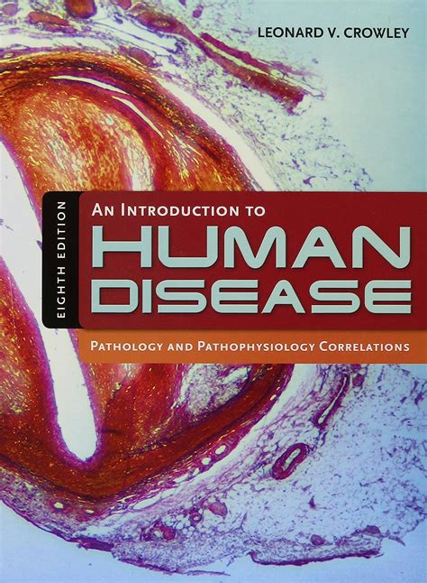 an introduction to human disease pathology and pathophysiology correlations Kindle Editon