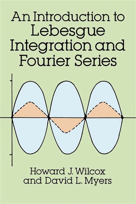 an introduction to lebesgue integration and fourier series Epub