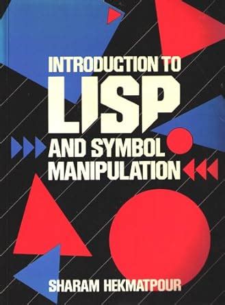 an introduction to lisp and symbol manipulation PDF