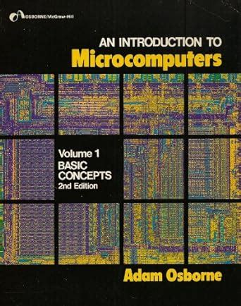 an introduction to microcomputers vol 1 basic concepts PDF