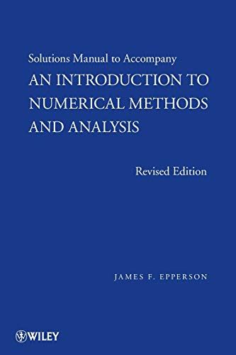 an introduction to numerical methods analysis solution manual Reader