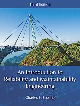 an introduction to reliability and maintainability engineering Ebook Reader