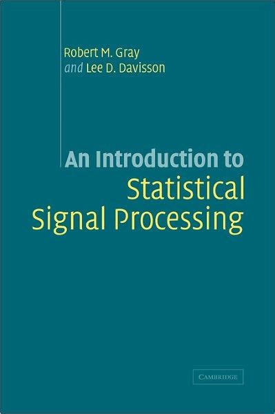 an introduction to statistical signal processing an introduction to statistical signal processing Kindle Editon