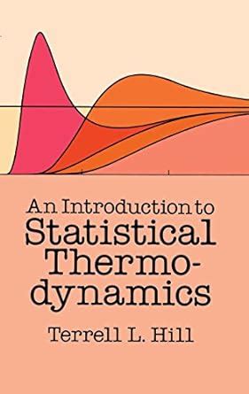 an introduction to statistical thermodynamics dover books on physics Kindle Editon