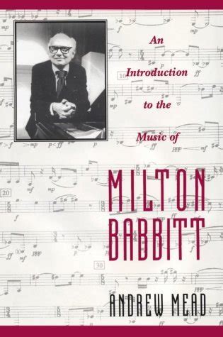 an introduction to the music of milton babbitt Reader