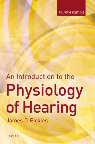 an introduction to the physiology of hearing fourth edition Reader